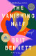 Vanishing Half: A Novel