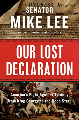 Our Lost Declaration: America's Fight Against Tyranny from King