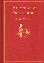 House at Pooh Corner: Classic Gift Edition