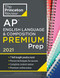 Princeton Review AP English Language & Composition Premium Prep 2021