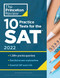 10 Practice Tests for the SAT 2022: Extra Prep to Help Achieve an Excellent Score