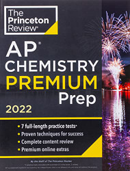 Princeton Review AP Chemistry Premium Prep 2022