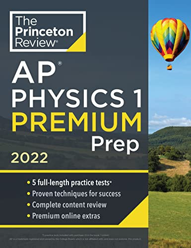 Princeton Review AP Physics 1 Premium Prep 2022
