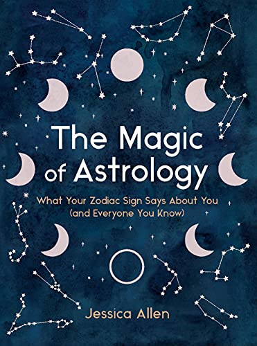Magic of Astrology: What Your Zodiac Sign Says About You