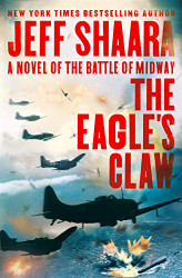Eagle's Claw: A Novel of the Battle of Midway