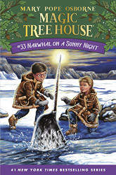 Narwhal on a Sunny Night (Magic Tree House (R))