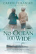 No Ocean Too Wide: A Novel (McAlister Family)