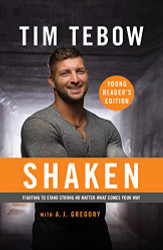 Shaken: Young Reader's Edition: Fighting to Stand Strong No Matter