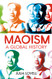 Maoism: A Global History