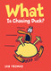 What Is Chasing Duck? (The Giggle Gang)