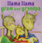 Llama Llama Gram and Grandpa