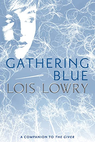 Gathering Blue (Giver Quartet) (Giver Quartet 2)