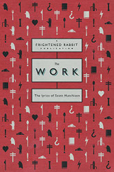 Work: The lyrics of Scott Hutchison