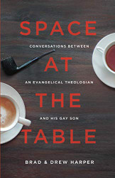 Space at the Table: Conversations between an Evangelical