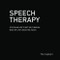 Speech Therapy: 52 Pick-Me-Ups To Get You Through Many on Life'S What-The-Fucks