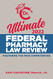 Dr. C's Ultimate Federal Pharmacy Law Review 2022