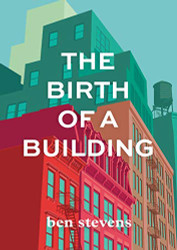 Birth of a Building: From Conception to Delivery