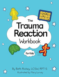 Trauma Reaction Workbook
