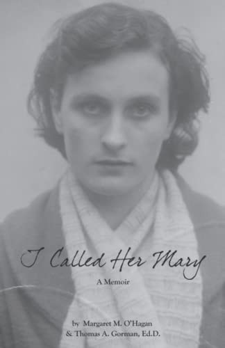 I Called Her Mary: A Memoir