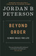 Beyond Order: 12 More Rules for Life