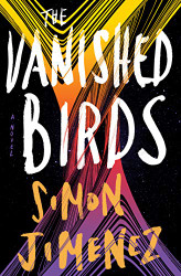 Vanished Birds: A Novel
