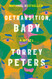 Detransition Baby: A Novel