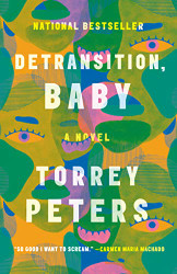 Detransition Baby: A Novel