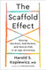 Scaffold Effect