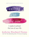 Calling in "The One" Revised and Expanded: 7 Weeks to Attract the