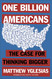 One Billion Americans: The Case for Thinking Bigger