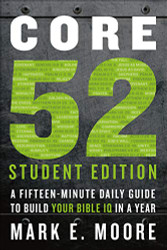 Core 52 Student Edition: A Fifteen-Minute Daily Guide to Build