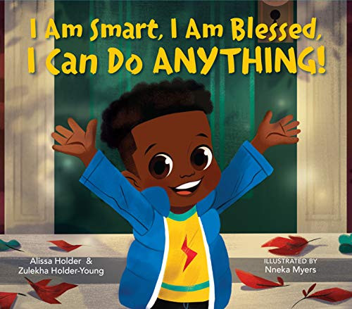 I Am Smart I Am Blessed I Can Do Anything!