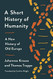 Short History of Humanity: A New History of Old Europe
