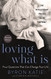 Loving What Is Revised Edition: Four Questions That Can Change Your Life