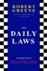 Daily Laws: 366 Meditations on Power Seduction Mastery