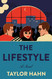 Lifestyle: A Novel