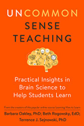 Uncommon Sense Teaching: Practical Insights in Brain Science to