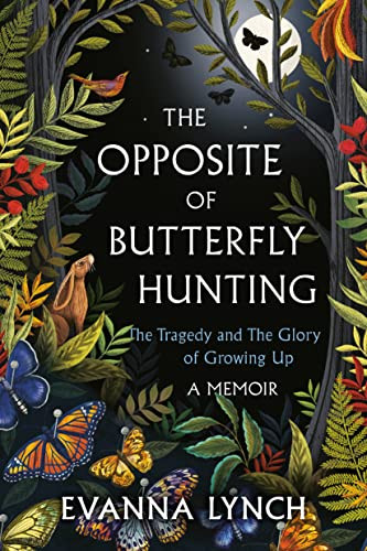 Opposite of Butterfly Hunting: The Tragedy and The Glory of