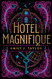 Hotel Magnifique