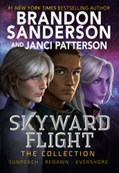 Skyward Flight: The Collection: Sunreach ReDawn Evershore