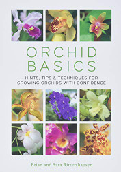Orchid Basics: Hints tips & techniques to growing orchids with confidence