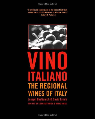 Vino Italiano: The Regional Wines of Italy