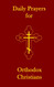 Daily Prayers for Orthodox Christians
