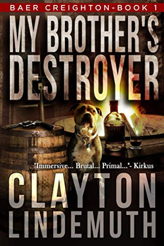 My Brother's Destroyer (Baer Creighton)