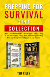 Prepping for Survival 2-In-1 Collection