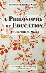 Philosophy of Education (The Home Education Series)