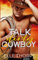 Talk Dirty Cowboy (1)