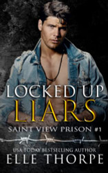 Locked Up Liars: A Dark Reverse Harem Romance