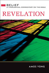Revelation: Belief: A Theological Commentary on the Bible