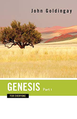 Genesis for Everyone Part 1: Chapters 1-16 (The Old Testament for Everyone)